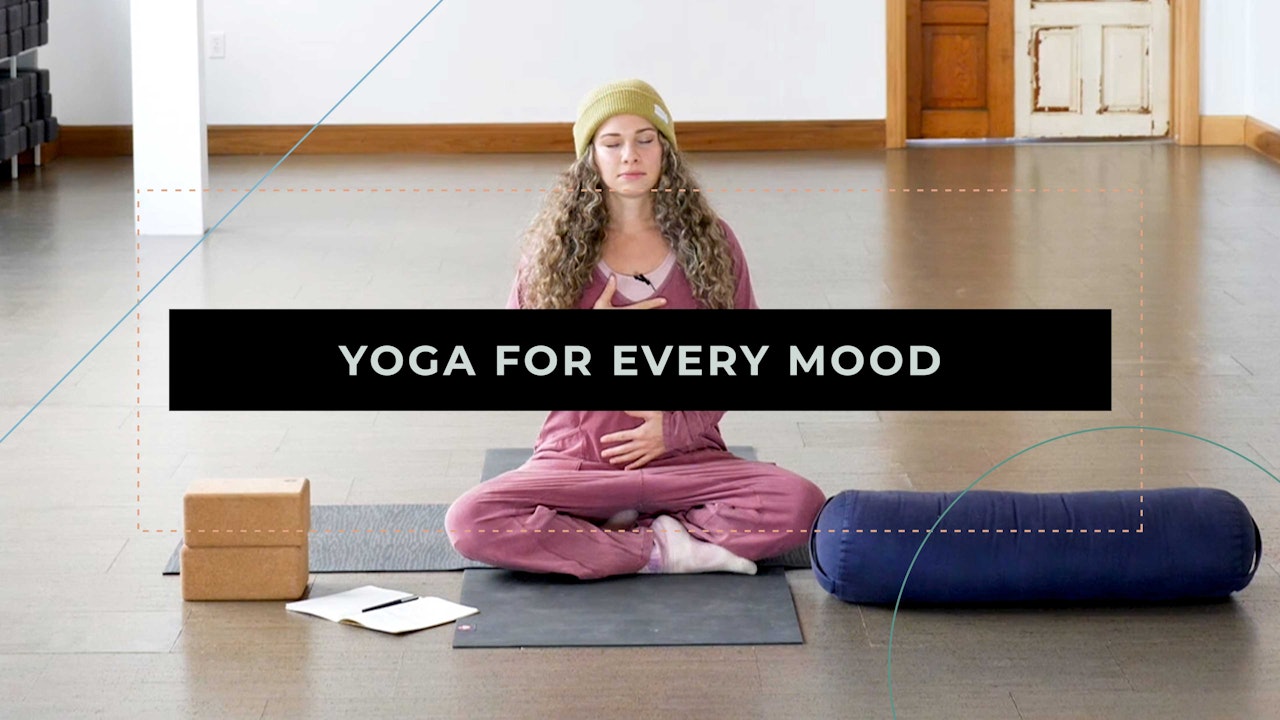 Yoga for Every Mood
