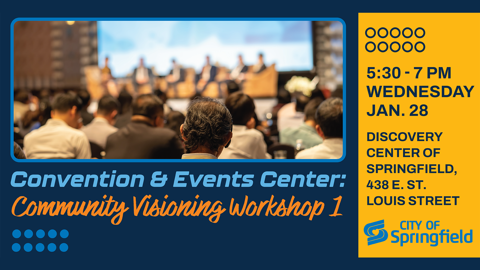 Convention & Events Center: Community Visioning Workshop 1