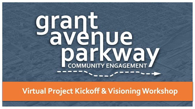 Grant Avenue Parkway Community Engage...