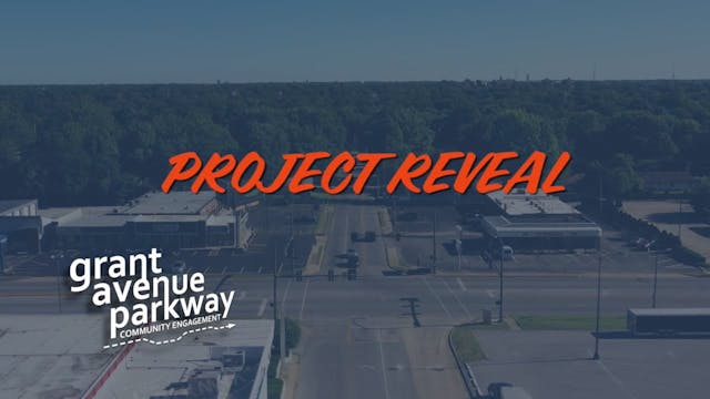 Grant Avenue Parkway Project Reveal