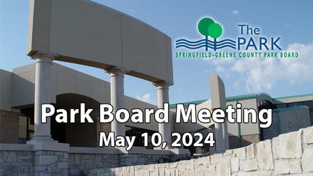 Park Board Meeting - May 10, 2024