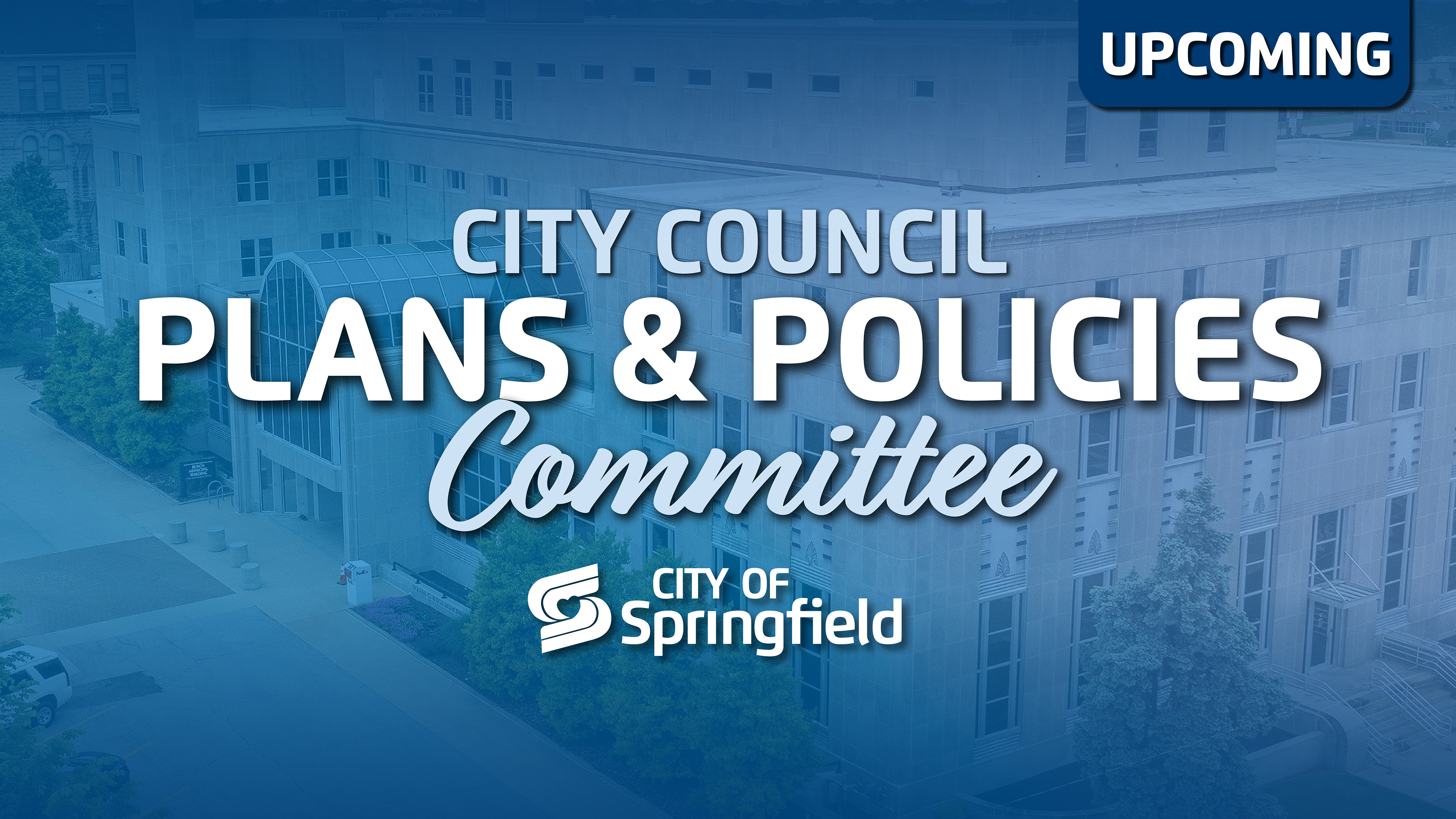 Plans and Policies Committee Meeting Live