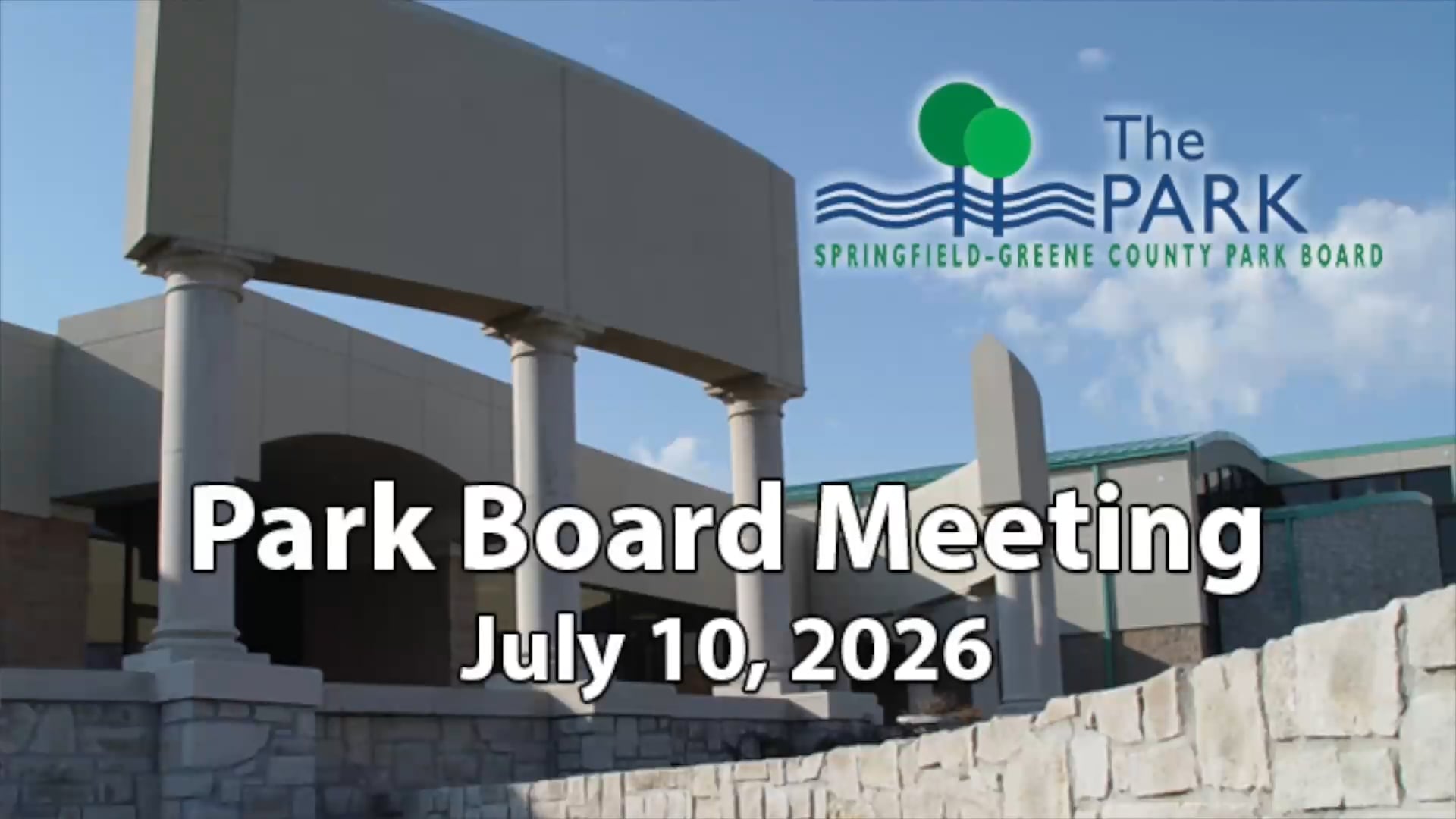 Park Board Meeting - July 10, 2026