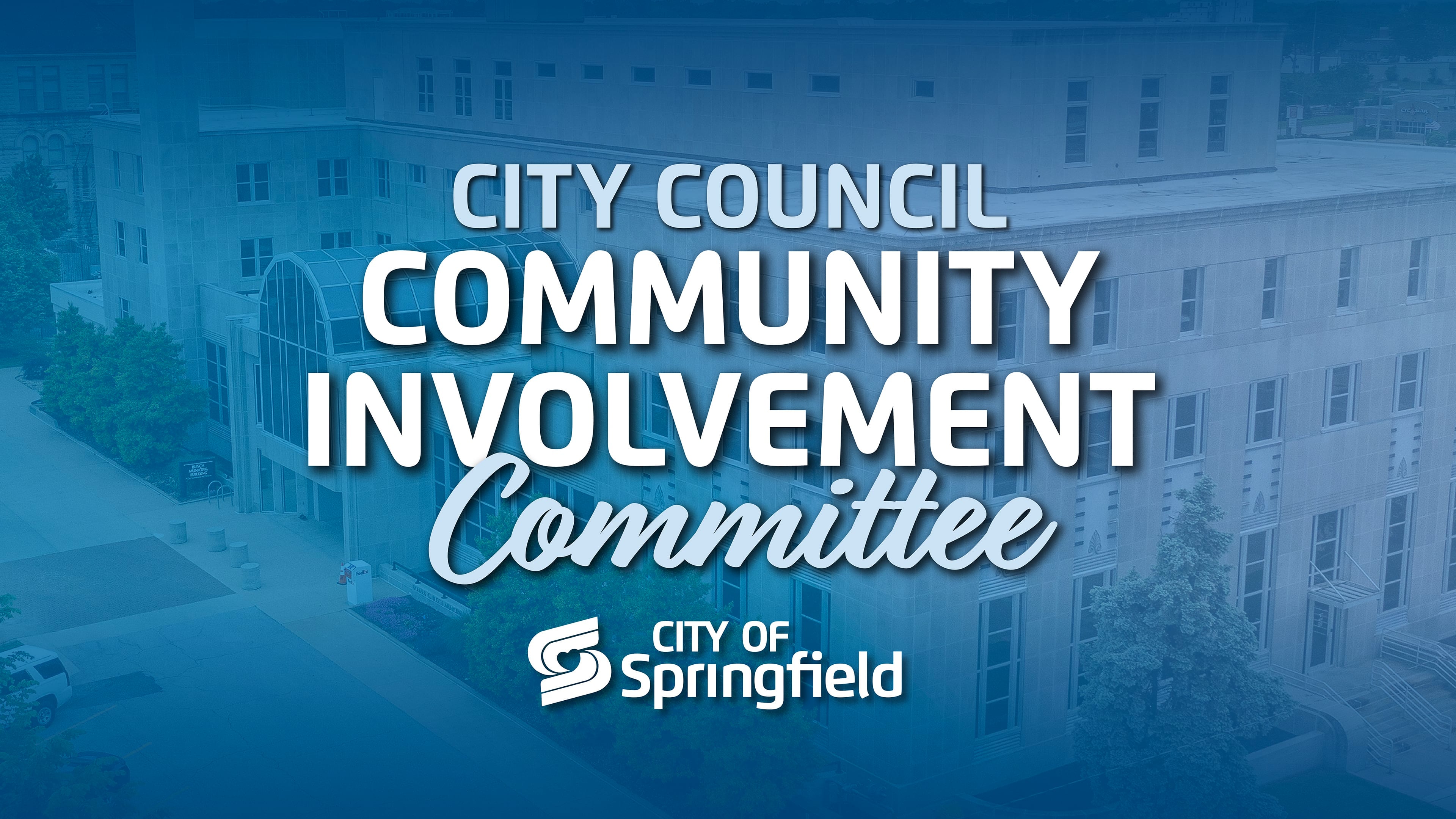 Community Involvement Committee Meeting - July 21, 2026