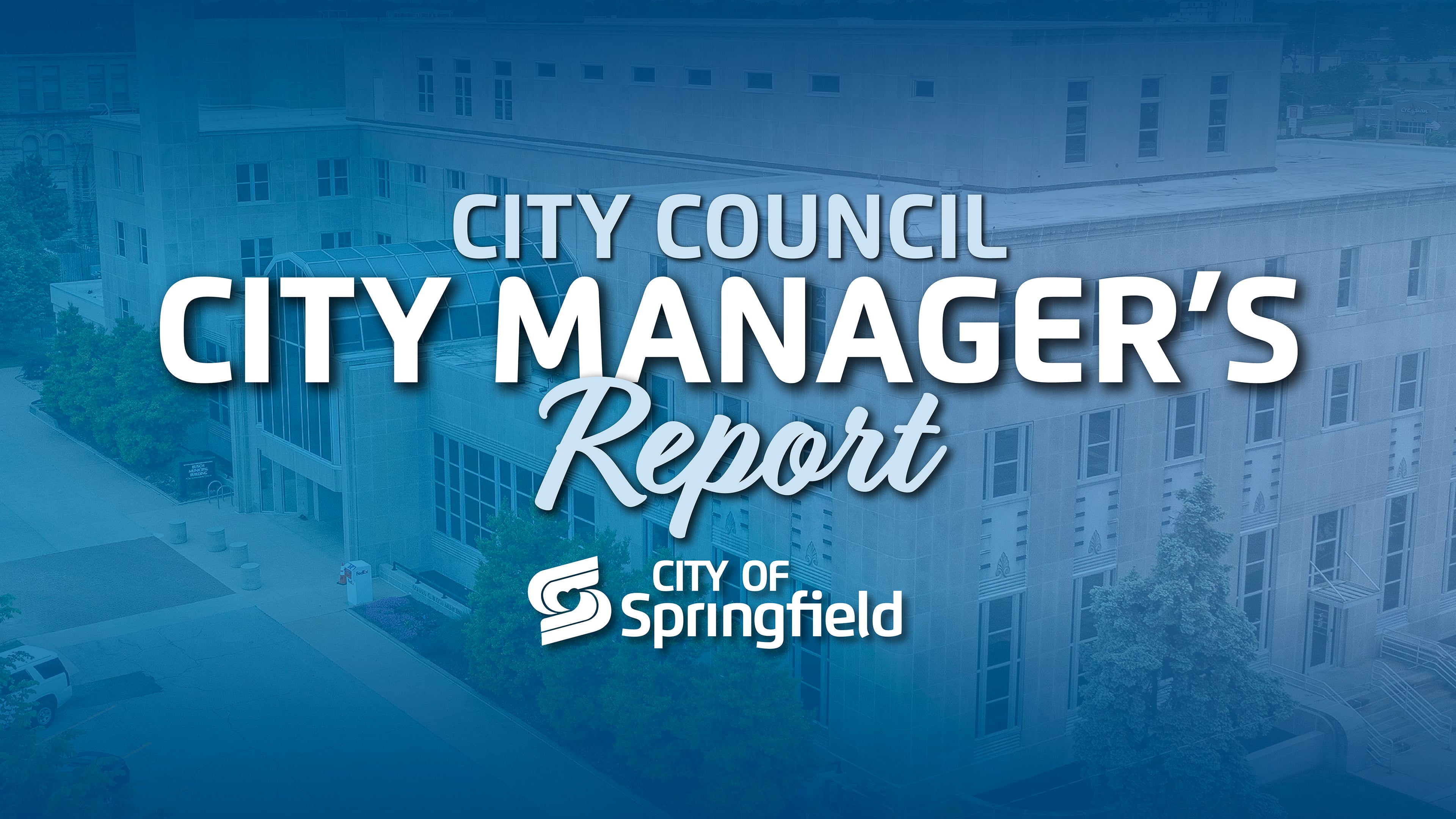 City Manager's Report - August 10, 2026