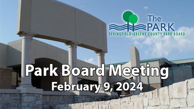 Park Board Meeting - February 9, 2024