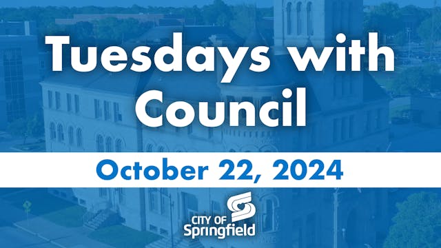 Tuesdays with Council - October 22, 2024