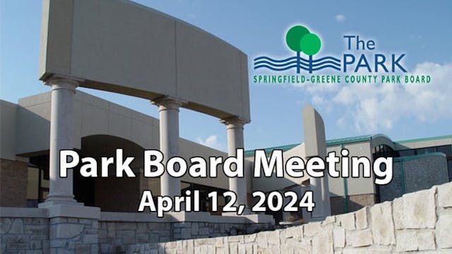 Park Board Meeting - April 12, 2024