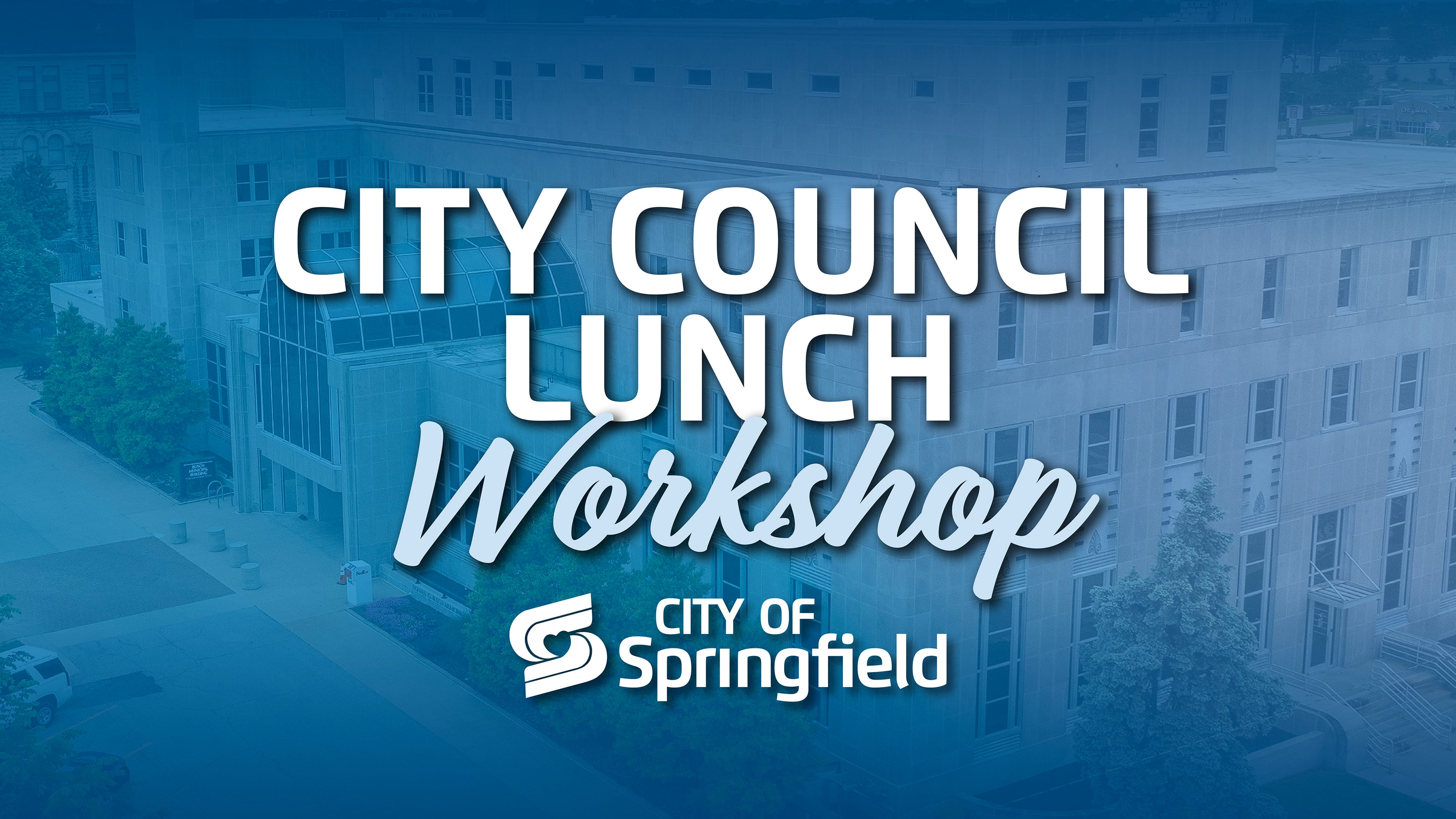 City Council Workshop - August 3, 2026