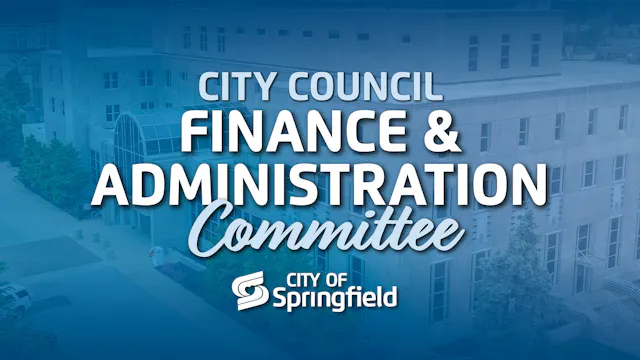 Finance and Administration Committee ...