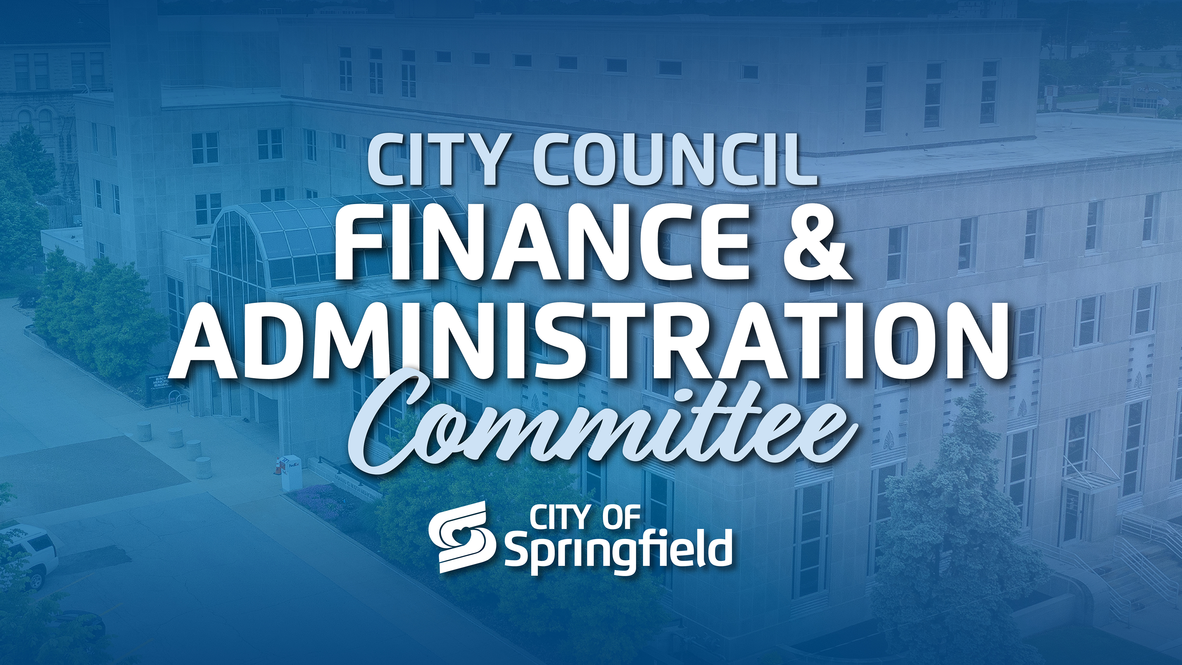 Finance and Administration Committee