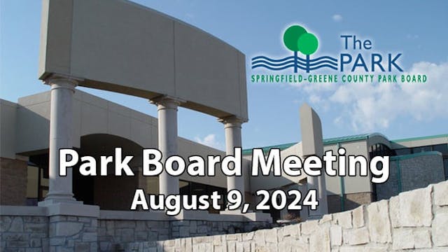 Park Board Meeting - August 9, 2024