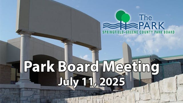 Park Board Meeting - July 11, 2025