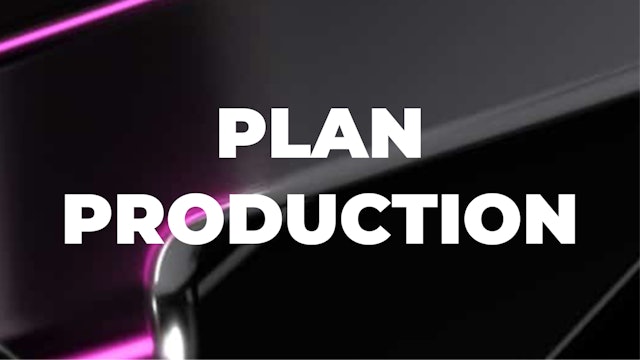 Plan Production Essentials