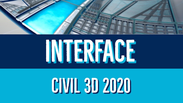 Civil 3D 2020 Interface Essentials