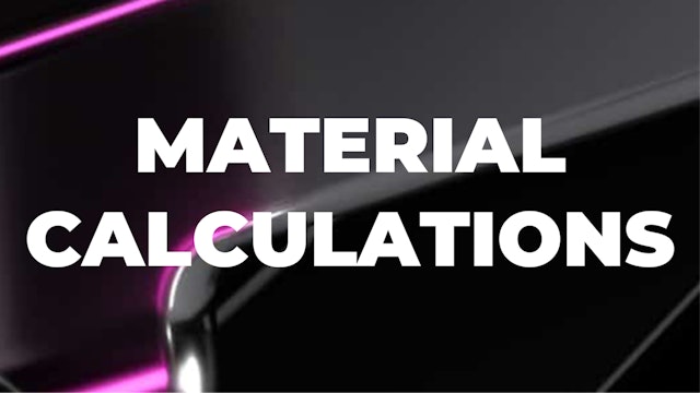 Material Calculation Essentials