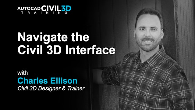 Navigate the Civil 3D Interface