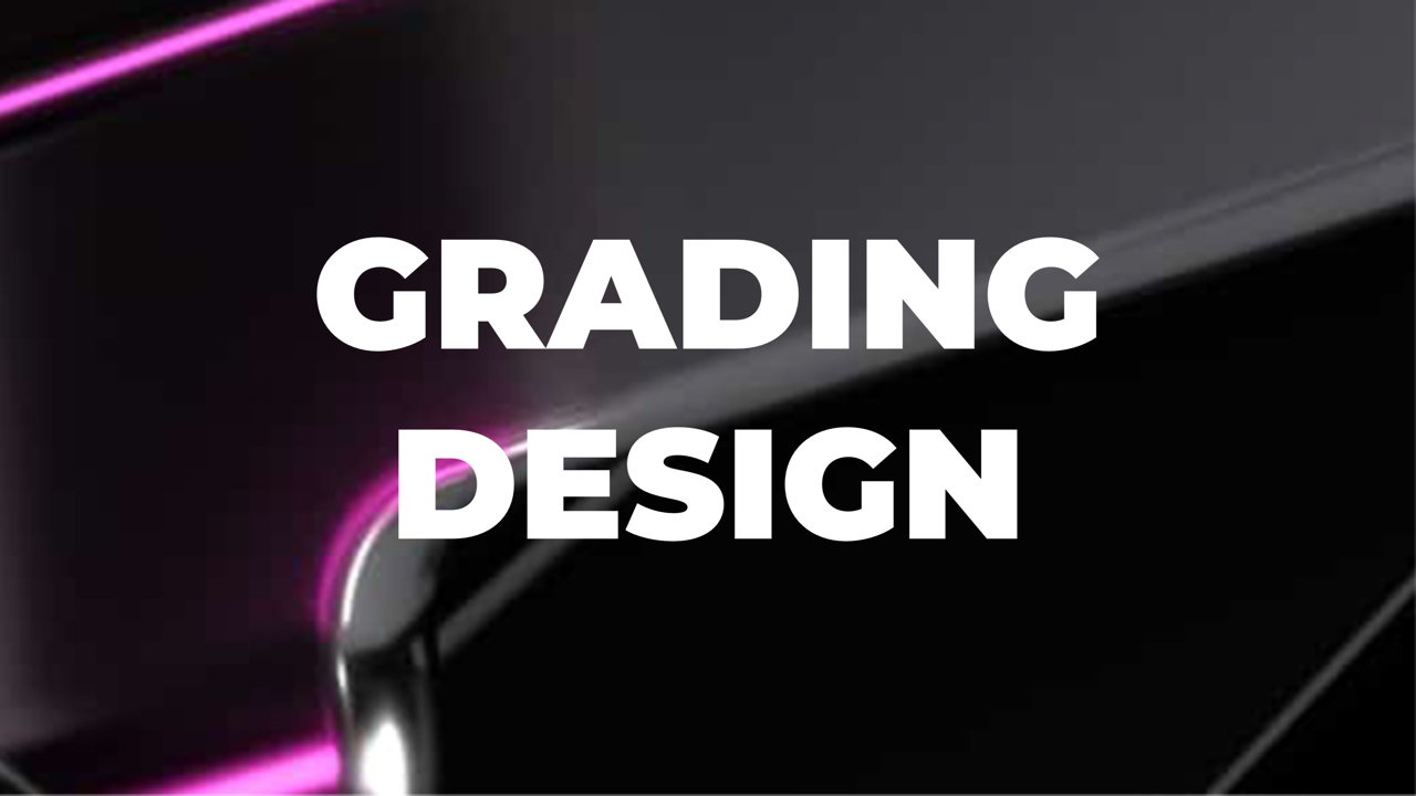 Grading Design