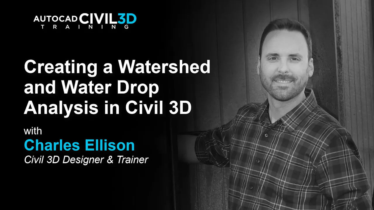 16 Creating a Watershed and Water Drop Analysis - CIVIL3D.TV