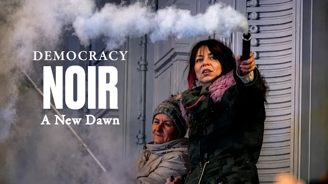 Democracy Noir: A New Dawn