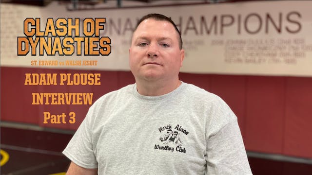 Adam Plouse- Raw Interview Part 3