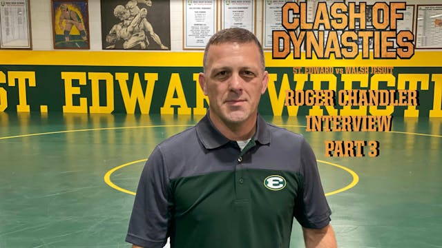 Roger Chandler- Raw Interview Part 3