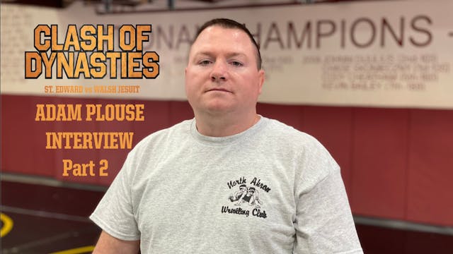 Adam Plouse- Raw Interview Part 2