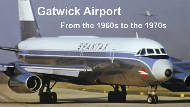 Gatwick Airport from the 1960s to the 1970s