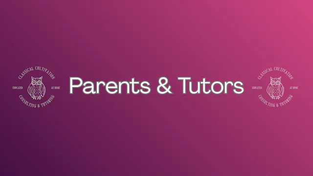 Parent & Tutor Helps