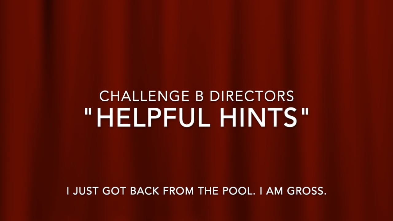 Challenge B Director Helpful Hints