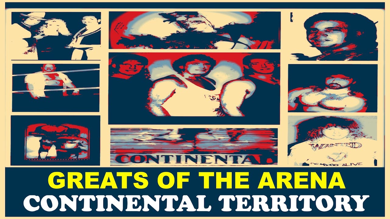 CONTINENTAL TERRITORY: GREATS OF THE ARENA