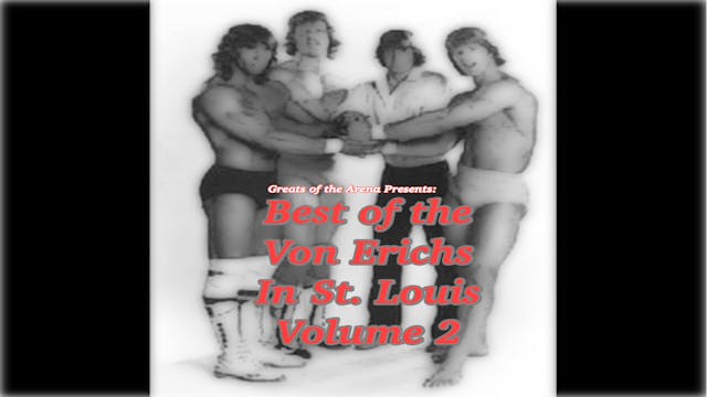The Best of the Von Erichs in St. Louis Volume 2
