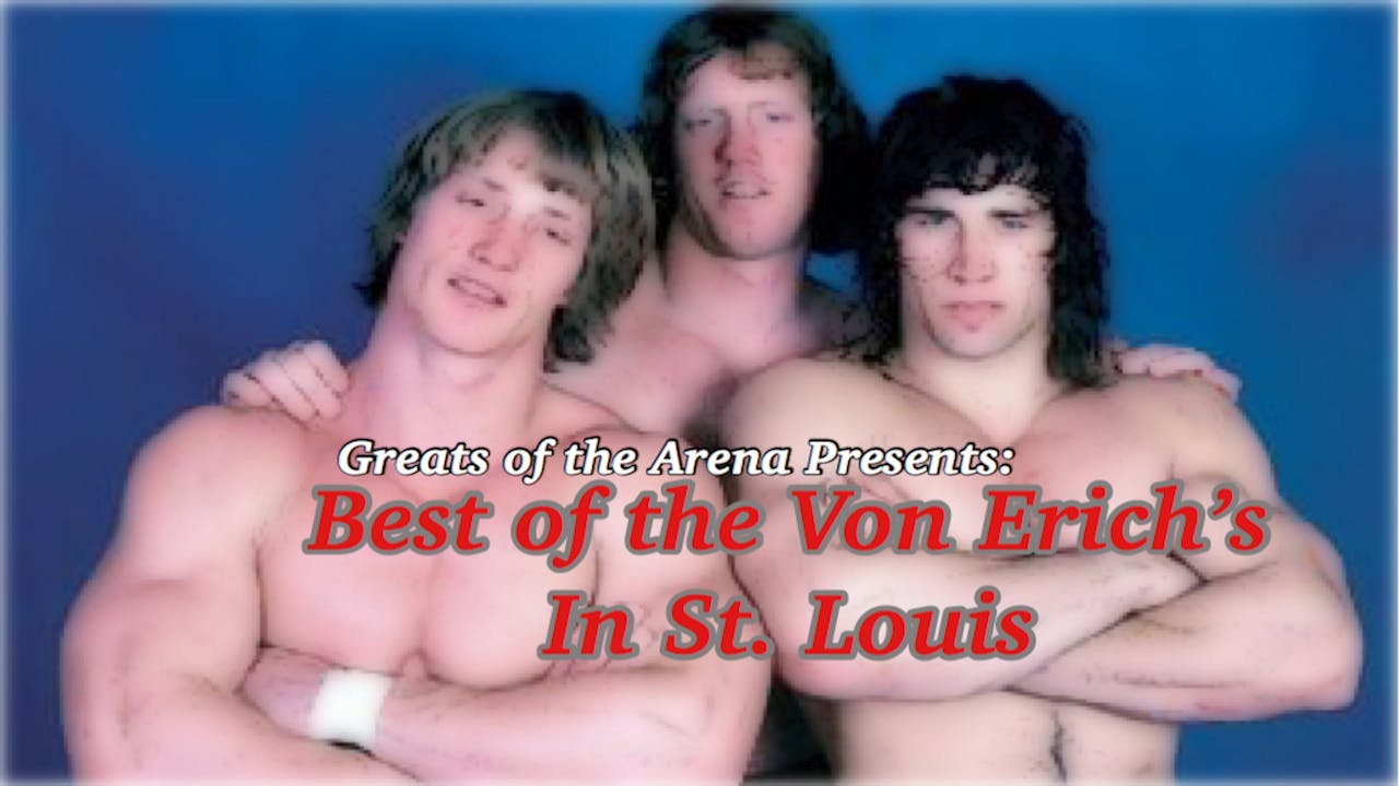 The Best of the Von Erichs in St. Louis Volume 1