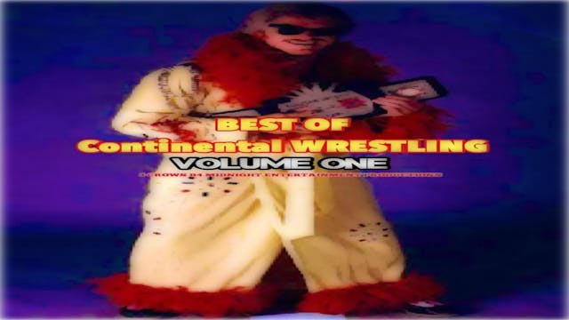 Best of Continental Wrestling Volume 1