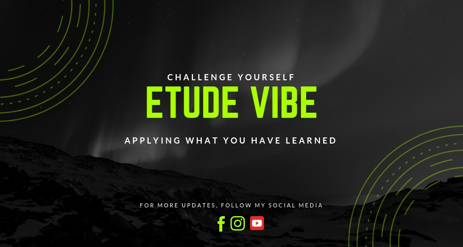 Etude Vibe - Applying Your Knowledge