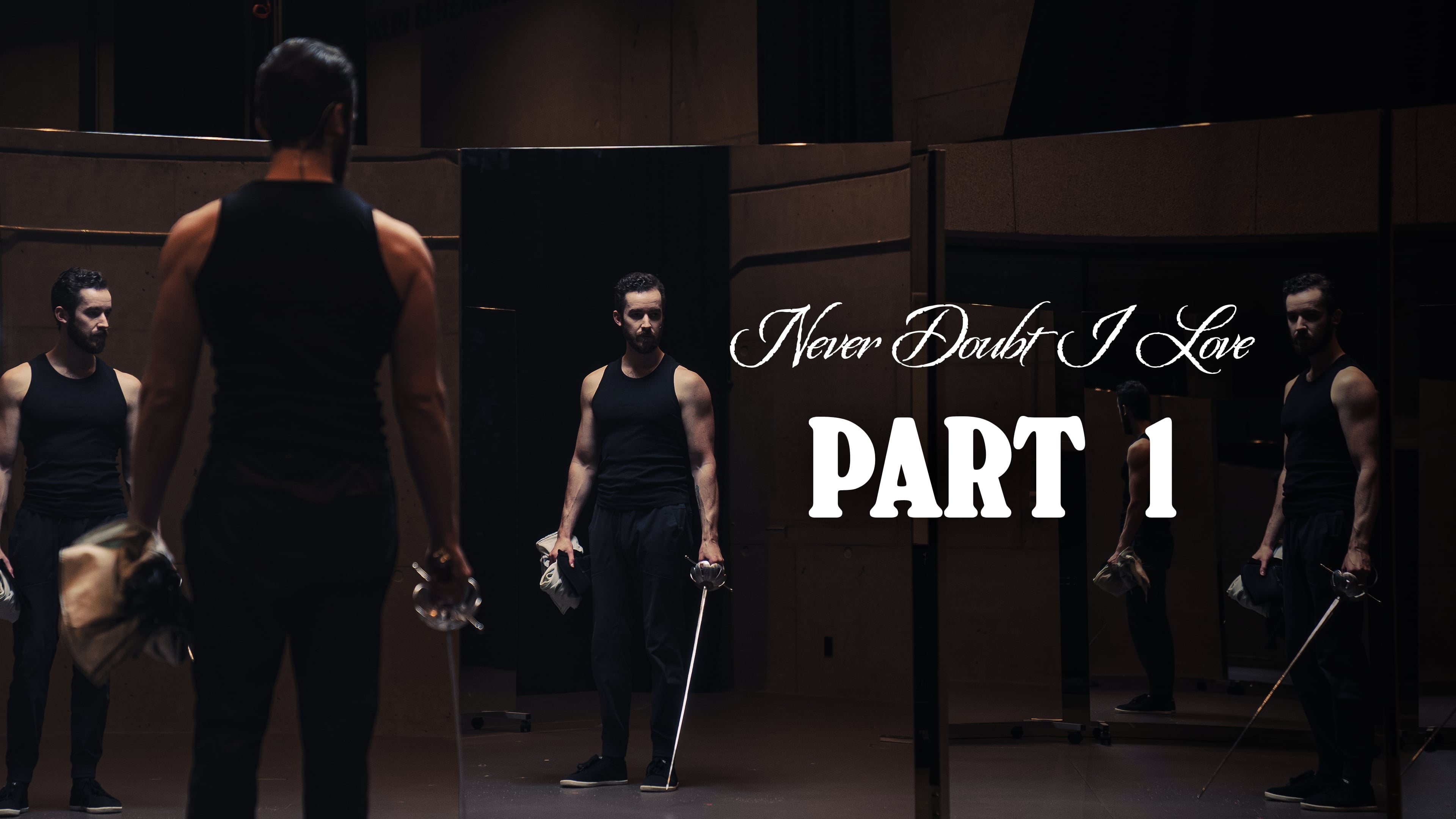 Part 1: Never Doubt I Love 