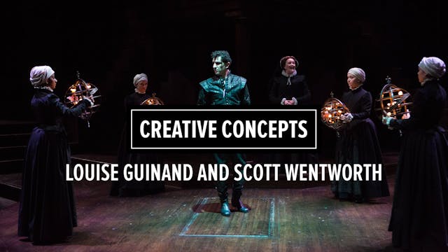 Creative Concepts with Louise Guinand and Scott Wentworth on Romeo and Juliet