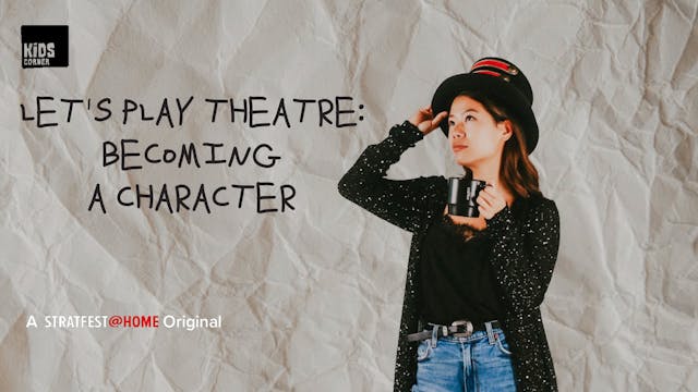 Let's Play Theatre: Becoming a Charac...