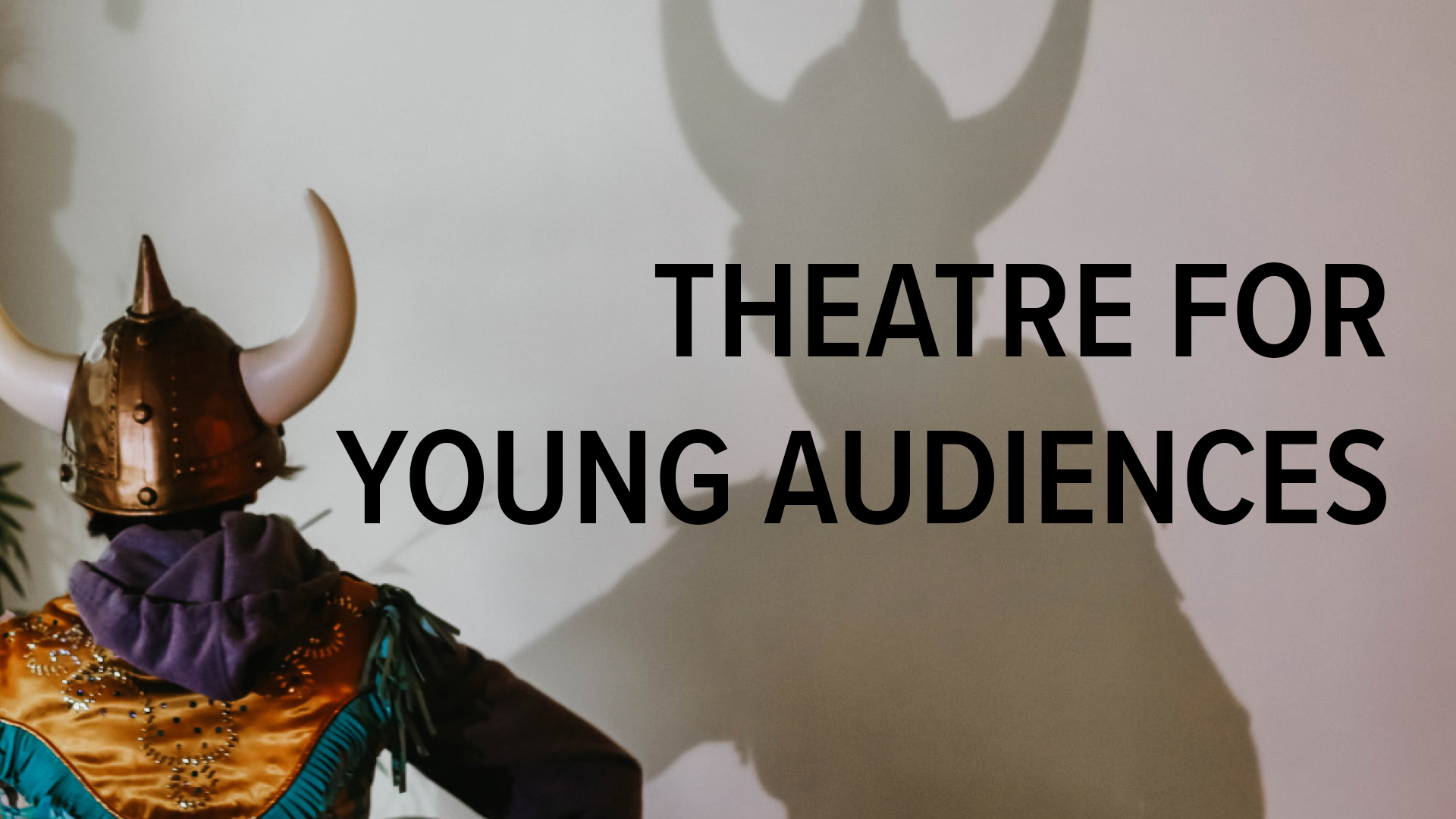 Theatre for Young Audiences