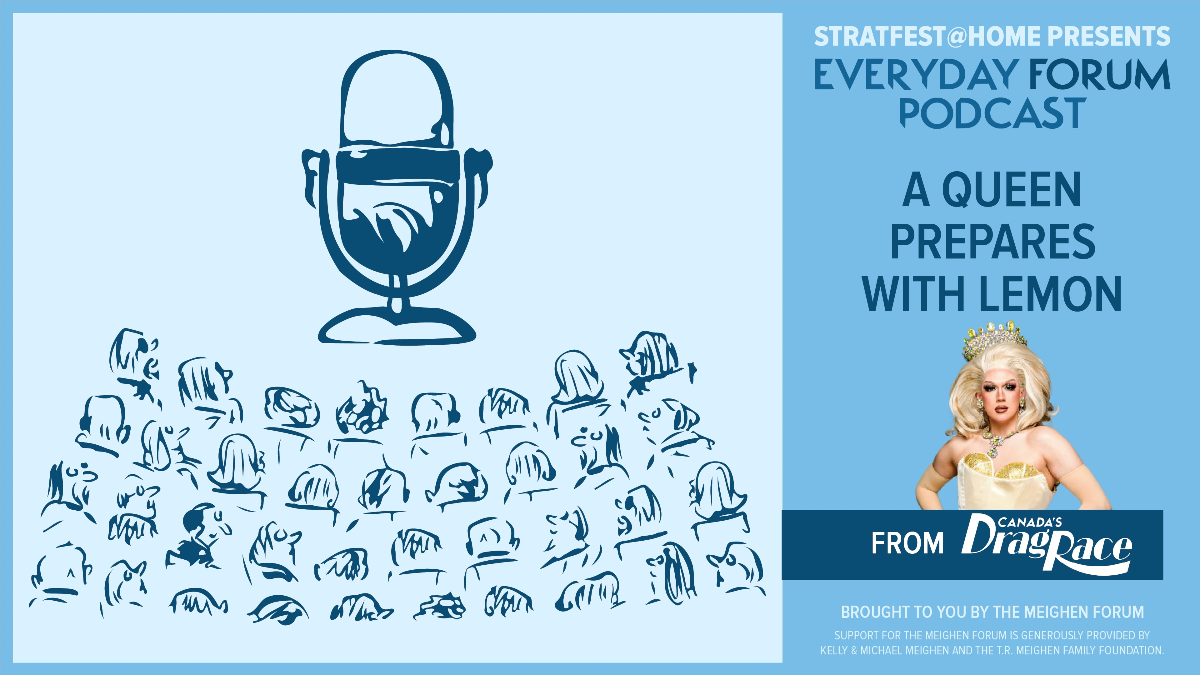 E12: A Queen Prepares with Lemon from Canada's Drag Race |Everyday Forum Podcast