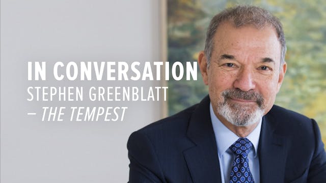 In Conversation with Stephen Greenblatt on The Tempest