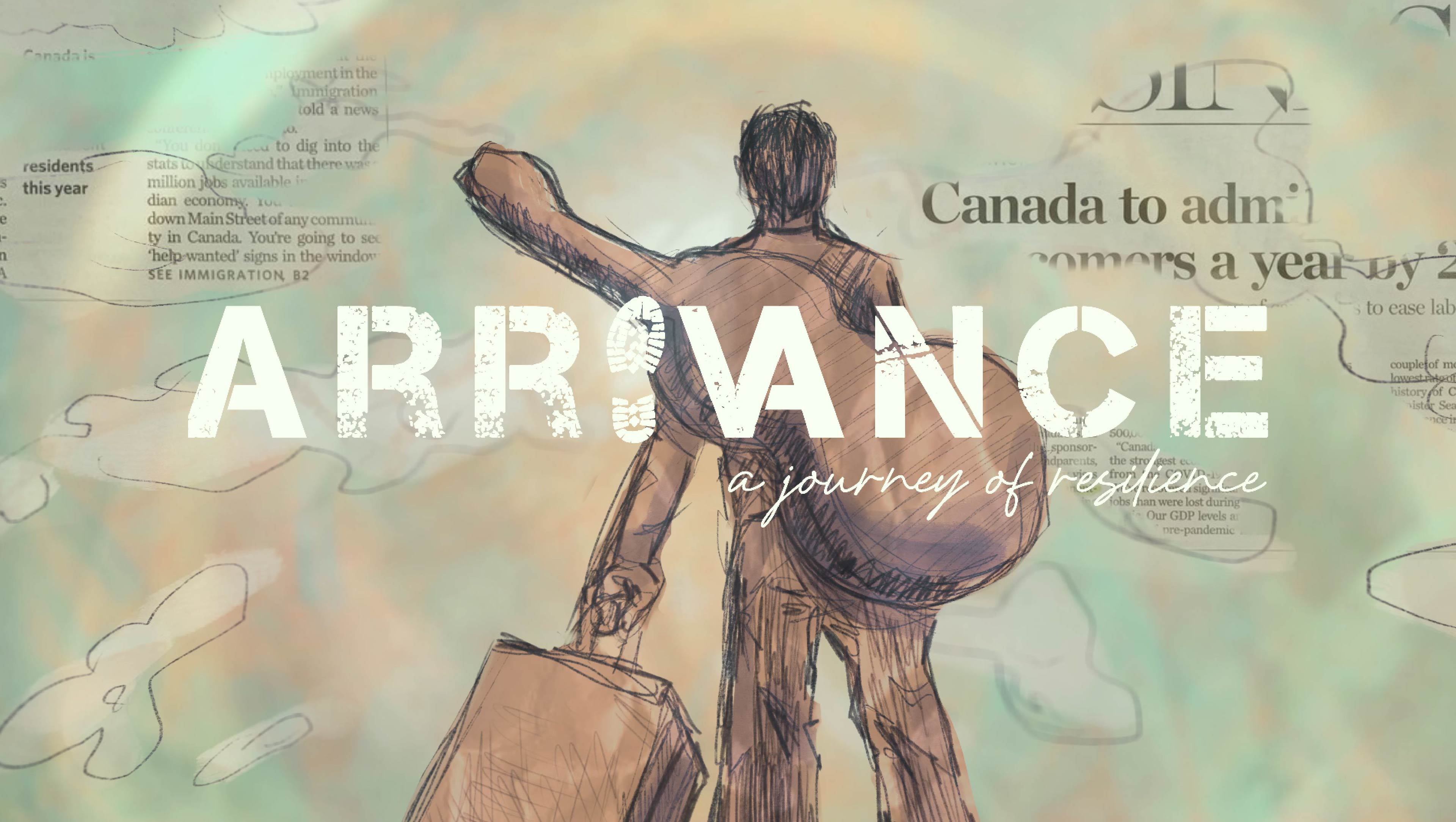 Arrivance: A Journey of Resilience