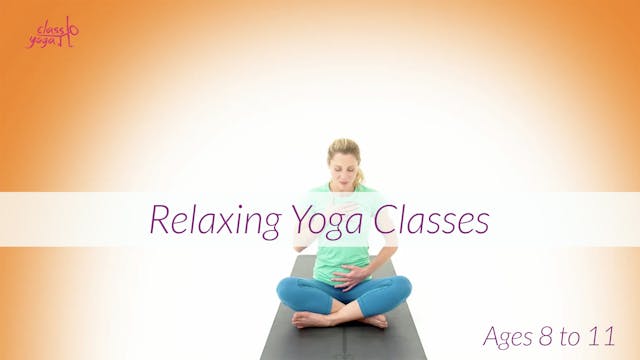 8 - 11 Years Relaxation Children's Yoga Classes