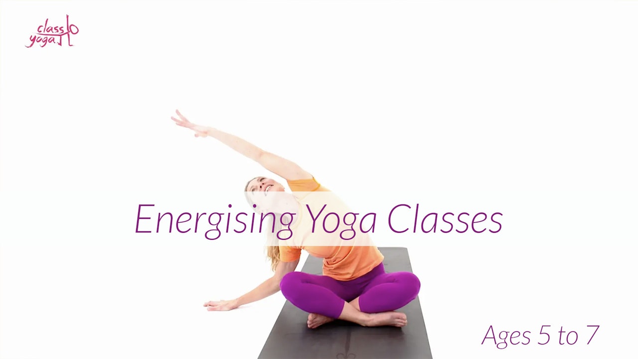 5 - 7 Years Energising Children's Yoga Classes
