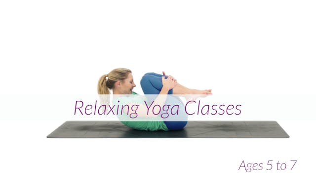 5 - 7 Years Relaxation Children's Yoga Classes