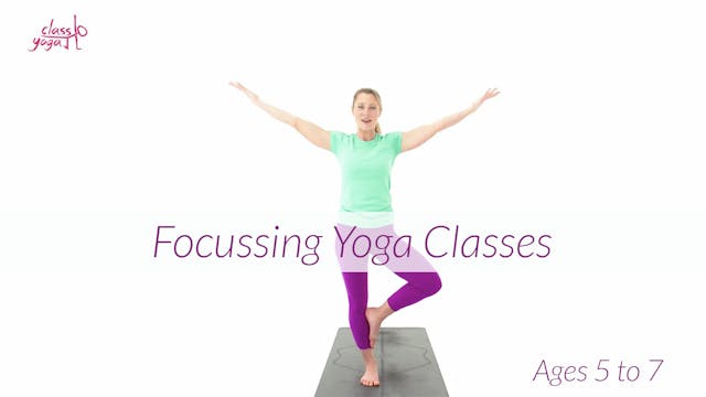 5 - 7 Years Focussing Children's Yoga Classes