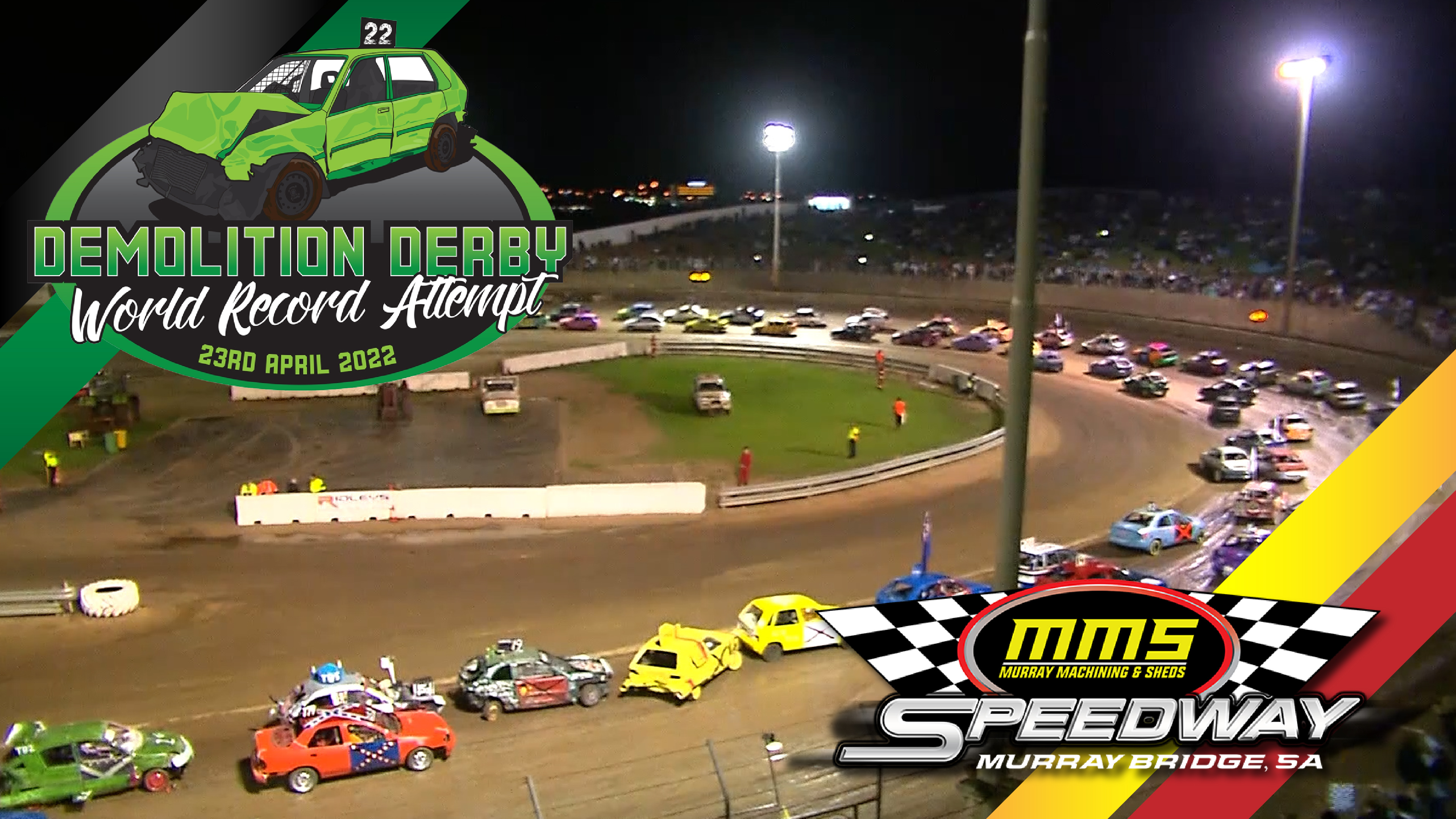 23rd Apr 2022 | Murray Bridge - Demolition Derby World Record Attempt 2022
