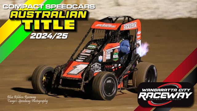 1st Mar 2025 | Wangaratta - Australian Compact Speedcar Title 2024/25