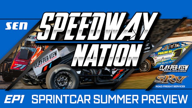 SEN Speedway Nation | EP 1 - Sprintca...