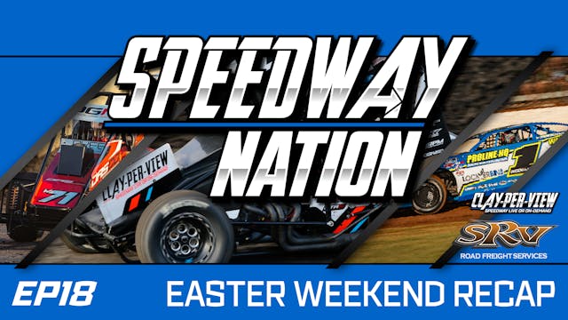 SEN Speedway Nation | EP 18 - Easter ...